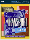 Essential Transport Sound Effects, Volume 1 (MP3)
